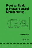 Practical Guide to Pressure Vessel Manufacturing