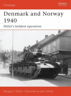 Denmark and Norway 1940: Hitler's Boldest Operation - Dildy, Douglas C.