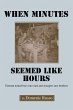 When Minutes Seemed Like Hours - Bild 1