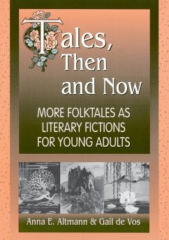 Tales, Then and Now - Altmann, Anna; De Vos, Gail
