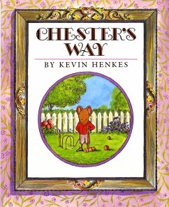 Chester's Way - Henkes, Kevin