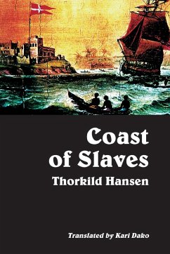 Coast of Slaves - Hansen, Thorkild