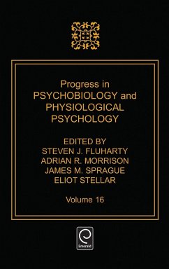 Progress in Psychobiology and Physiological Psychology - Fluharty, Steven J. / Sprague, James M. / Morrison, Adrian R. / Stellar, Eliot (Volume ed.)