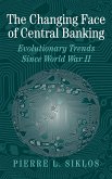 The Changing Face of Central Banking