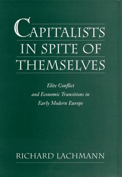 Capitalists in Spite of Themselves - Lachmann, Richard