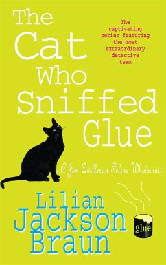 The Cat Who Sniffed Glue (The Cat Who... Mysteries, Book 8) - Braun, Lilian Jackson