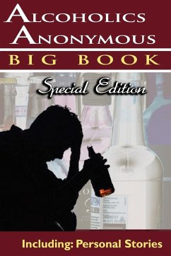 Alcoholics Anonymous - Big Book Special Edition - Including - Alcoholics Anonymous World Services; Service, Anonymous World; Services, Aa