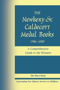 Newbery & Caldecott Medal Books, 1986-2000 - The Horn Book Inc; Association for Library Service to Child