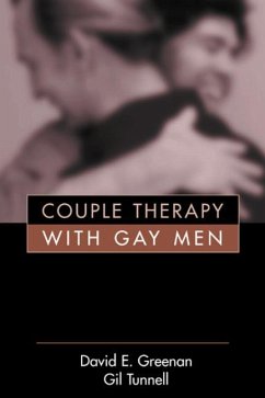 Couple Therapy with Gay Men - Greenan, David E; Tunnell, Gil