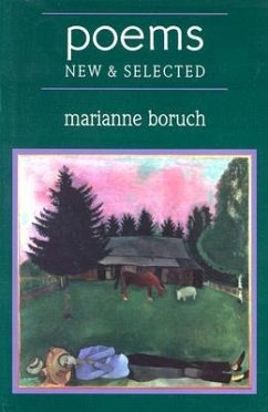 Poems: New & Selected - Boruch, Marianne