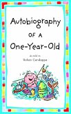 Autobiography of a One-Year-Old