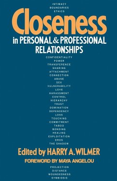 Closeness in Personal and Professional Relationships - Wilmer, Harry A.