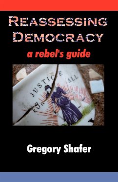 Reassessing Democracy - Shafer, Gregory
