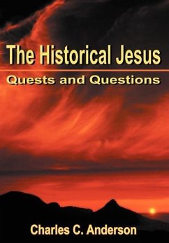 The Historical Jesus - Anderson, Charles C