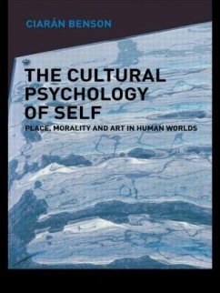 The Cultural Psychology of Self - Benson, Ciaran