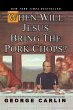 When Will Jesus Bring the Pork Chops? - Bild 1