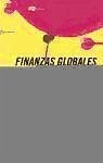 Finanzas globales en riesgo. Un análisis a favor de la regulación internacional