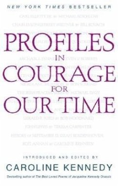 Profiles in Courage for Our Time - Kennedy, Caroline