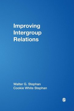Improving Intergroup Relations - Stephan, Walter G; Stephan, Cookie White
