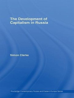 The Development of Capitalism in Russia - Clarke, Simon