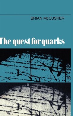 The Quest for Quarks - McCusker, Brian