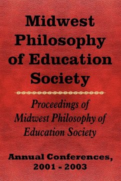 Midwest Philosophy of Education Society - Annual Conferences 2001-2003; Midwest Philosophy of Education Society