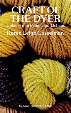 Craft of the Dyer - Casselman, Karen Leigh