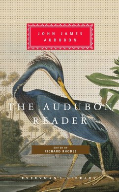 The Audubon Reader: Edited and Introduced by Richard Rhodes - Audubon, John James