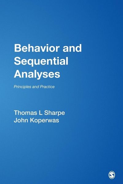 Behavior and Sequential Analyses Behavior and Sequential Analyses