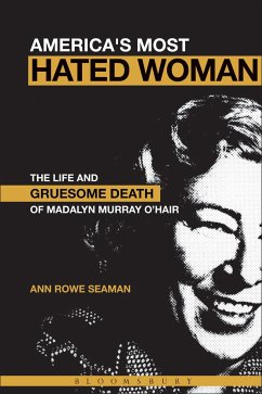 America's Most Hated Woman - Seaman, Ann Rowe