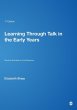 Learning Through Talk in the Early Years - Bild 1