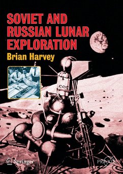 Soviet and Russian Lunar Exploration - Harvey, Brian