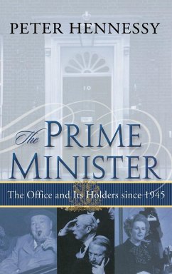 The Prime Minister - Hennessy, Peter