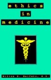 Ethics in Medicine