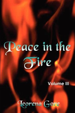 Peace in the Fire Volume III