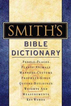 Smith's Bible Dictionary - Smith, William