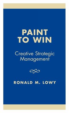Paint to Win - Lowy, Ronald M.