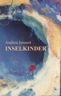 Inselkinder - Jennert, Andrea