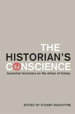 The Historian's Conscience - Macintyre, Stuart