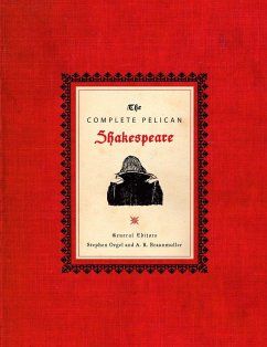 The Complete Pelican Shakespeare - Shakespeare, William