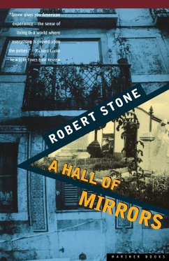 A Hall of Mirrors - Stone, Robert B.