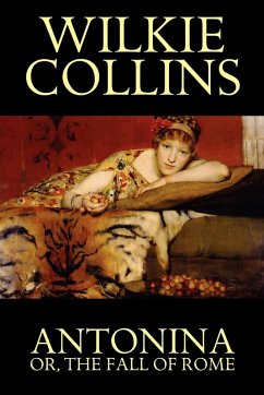 Antonina, or the Fall of Rome Antonina, or the Fall of Rome