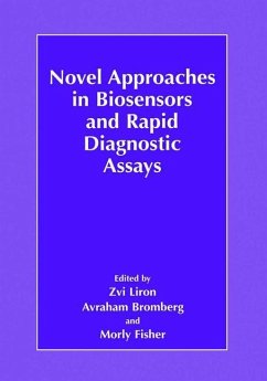 Novel Approaches in Biosensors and Rapid Diagnostic Assays - Liron, Zvi / Bromberg, Avraham / Fisher, Morly (Hgg.)