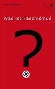 Was ist Faschismus? - Zenker, Tibor