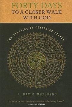 Forty Days to a Closer Walk with God - Muyskens, J David