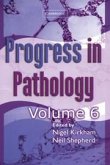 Progress in Pathology: Volume 6