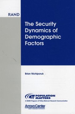 The Security Dynamics of Demographic Factors - Nichiporuk, Brian