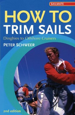 How to Trim Sails - Schweer, Peter