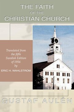 The Faith of the Christian Church - Aulen, Gustaf