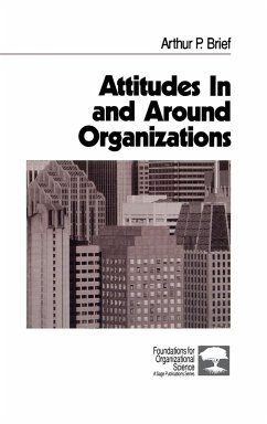 Attitudes in and Around Organizations - Brief, Arthur P.